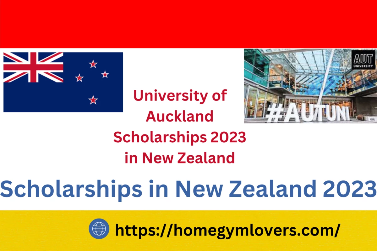 University of Auckland Scholarships 2023 in New Zealand
